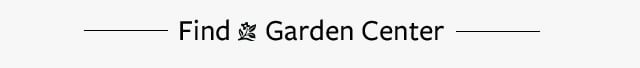 Find a Garden Center